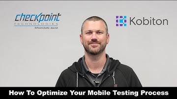 How To Optimize Your Mobile Testing Process  |  Webinar
