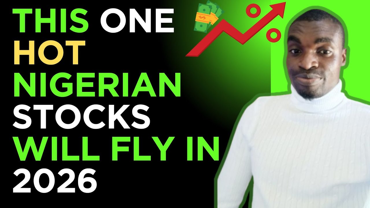 One hot Nigerian stocks you should invest in for long term Growth in 2026