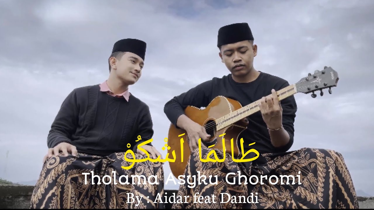 Tholama Asyku | Cover Aidar Rofiq & Dandi Prakoso - YouTube