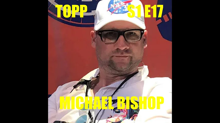 Michael Bishop - T.O.P.P. S1 E17