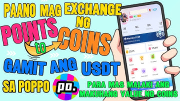 PAANO MAG EXCHANGE NG POINTS TO COINS SA POPPO LIVE GAMIT ANG USDT | POPPO USDT EXCHANGE COINS 2025
