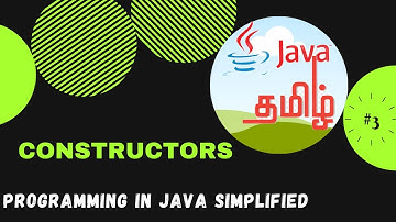 Constructors in Java explained in Tamil | Default and Parameterized Constructor #ConstructorInJava