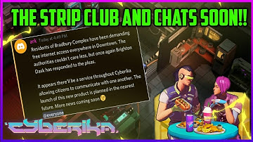 The Chats and Strip club  Are Coming Soon!!  | Cyberika: Action Adventure Cyberpunk RPG News