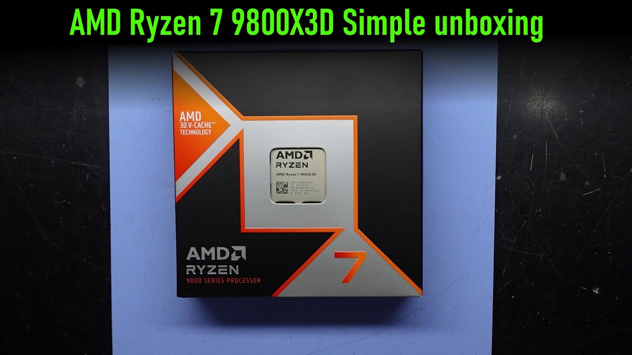 AMD Ryzen 7 9800X3D Simple unboxing - YouTube