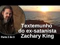 Testemunho do ex-satanista Zachary King -  parte 2 de 3
