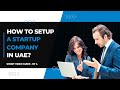 Start a small startup company in dubai uae