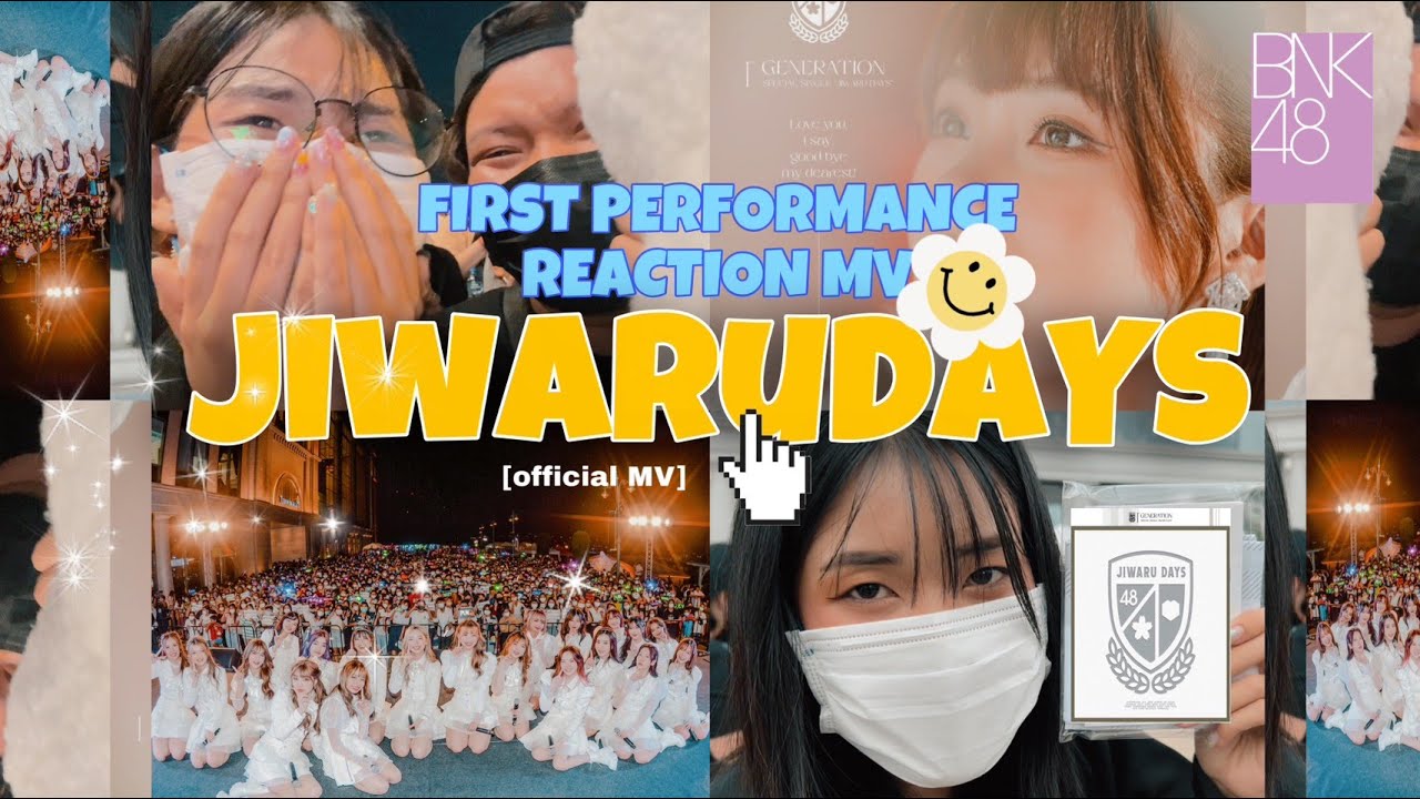 [Reaction Bnk48]✨ สมจ๋อยพาไปงานเปิดตัวเพลง Jiwaru DAYS !! น้ำตาแตกกันทั่วหน้า 😂