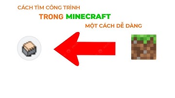 Hướng dẫn cách tìm biome và công trình dễ dàng trong Minecraft