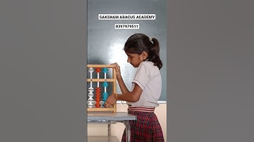 Abacus Video | Saksham Abacus Academy #abacus #education #maths #confidence #student #concentration