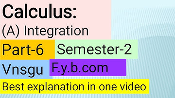 Calculus : (A) Integration| Part-6| Integration b.com 1st year| Calculus b.com 1st year| vnsgu