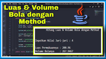 Menghitung Luas Permukaan dan Volume Bola dengan Method | Java