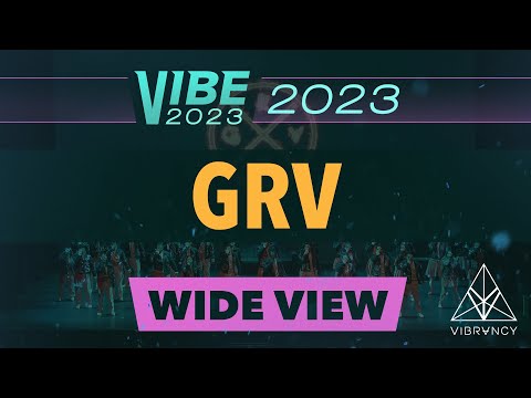 [3rd Place] GRV | VIBE 2023 [@Vibrvncy 4K]