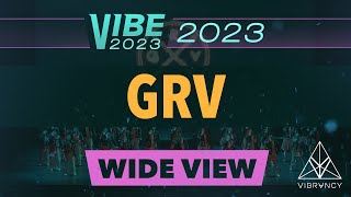 [3rd Place] GRV | VIBE 2023 [@Vibrvncy Wide View 4K]