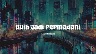 Download lagu YANG DULU VIRAL DI TIKTOK!!! DJ BUIH JADI PERMADANI - EXIST (Bootleg)
