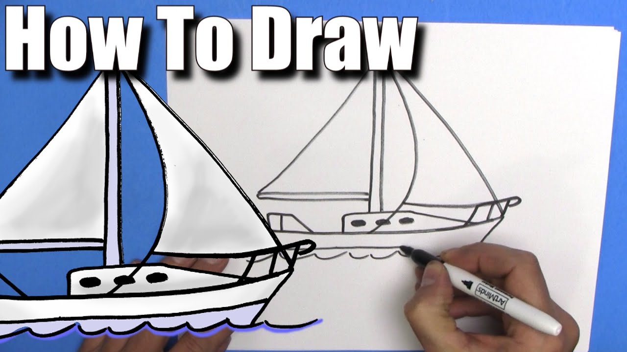 How To Draw a Sailboat- Step By Step -EASY - YouTube