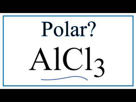 آیا AlCl3 قطبی است یا غیرقطبی؟ (کلرید آلومینیوم)