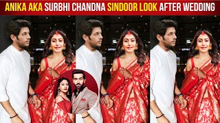 Ishqbaaaz Actress Surbhi Chandna First Look In Sindoor After Her Marriage With Karan Sharma