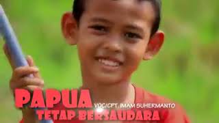 "virall"mp3 keren dari masyarakat mamuju"judul papua tetap bersaudara"voc/cpt:IMAM SUHERMANTO