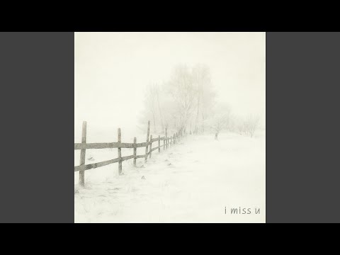 Danwol - i miss u