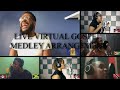 Live virtual gospel medley arrangement benja arraydrbeatz