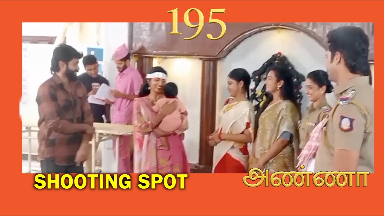 ZEE TAMIL | ANNA | SHOOTING SPOT 195
