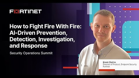 How to Fight Fire With Fire – AI-Driven Prevention, Detection, and Response | SecOps Summit
