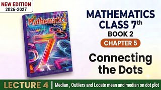 New RS Aggarwal math class 7 (Book 2)  L- 4 Median , Outliers and Locate Mean and Median on dot plot