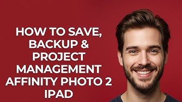 How to Save, Backup & Project Management Affinity Photo 2 Ipad - UPDATED!