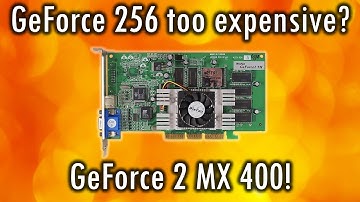 GeForce 2 MX 400 - The GeForce 256 that everyone can afford
