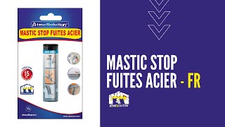 Mastic Stop Fuites Acier - Fr