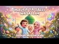 Maula Ya Salli Wa Sallim | Beautiful Islamic Nasheed for Kids | Jannah Muslim Kids 💚