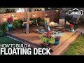 How to build a floating deck