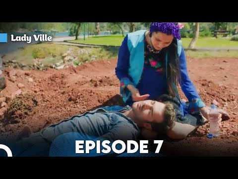 Lady Ville Episode 7 English Subtitles 