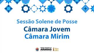 Sessão Solene Posse das Câmaras Jovem e Mirim  09/04/2026