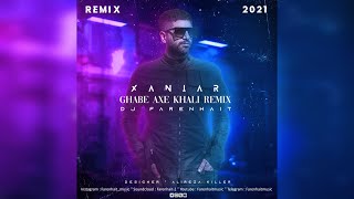 DJ Farenhait - Xaniar (Ghabe Axe Khali Remix) Resimi