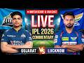 🔴Live - Gujarat vs Lucknow IPL 2026 Live Score & Commentary | LSG vs GT Live Watchalong