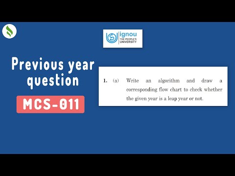 algorithm and flowchart for checking leap year in c code | IGNOU | MCS-011