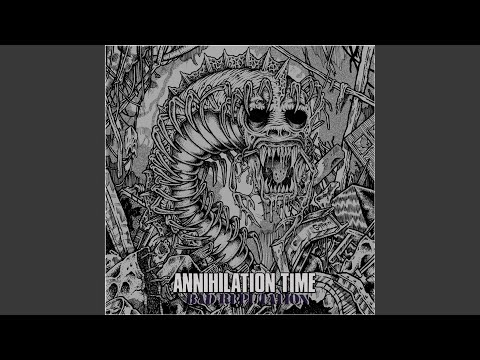 Annihilation Time — Bad Reputation