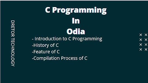 C programming in Odia || Introduction to C Programming
