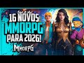 16 NOVOS MMORPG para conferir em 2026!