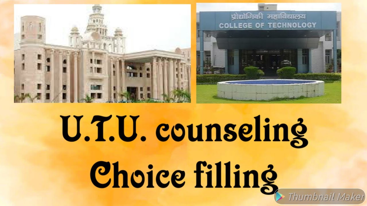 Choice filling ( UTU counselling).