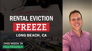 Rental Eviction Freeze  Long Beach, CA