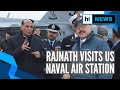 Ahead of 2+2 talks, Defence Minister Rajnath Singh visits US naval air station