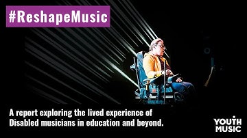 Reshape Music for Disabled musicians trailer