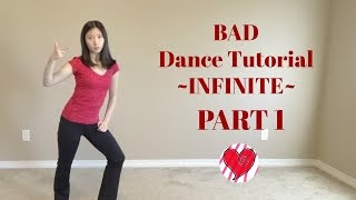 Bad (INFINITE) Mirrored Dance Tutorial Part 1