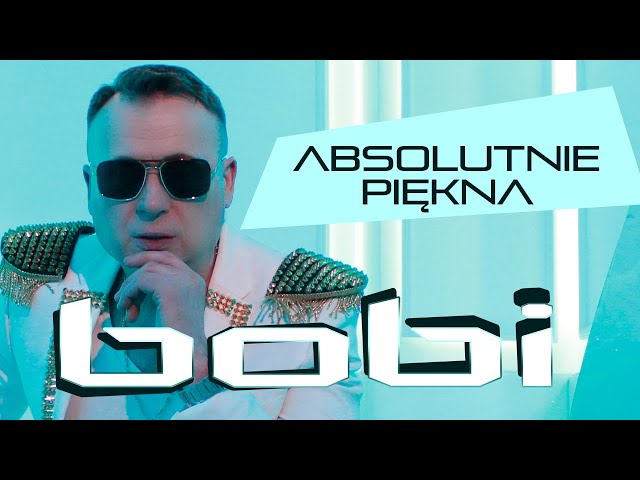 Bobi - Absolutnie piękna