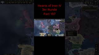 Hearts of Iron IV 3er Runde Part 187 shorts heartsofiron4 multiplayer mu