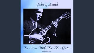 Video thumbnail of "Johnny Smith - Shenandoah (Remastered 2018)"