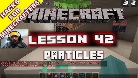 Minecraft HACK Guide 42 Particle Code