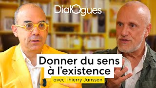 Donner du sens à l'existence - Dialogue avec Thierry Janssen